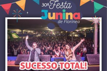 FESTA JUNINA DE FLORÍNEA FOI UM SUCESSO DE PÚBLICO E ANIMAMAÇÃO!