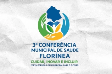3ª Conferência Municipal de Saúde de Florínea