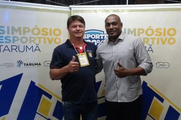 DIRETOR DE ESPORTES PARTICIPA DE ENCONTRO NA CIDADE DE TARUMÃ