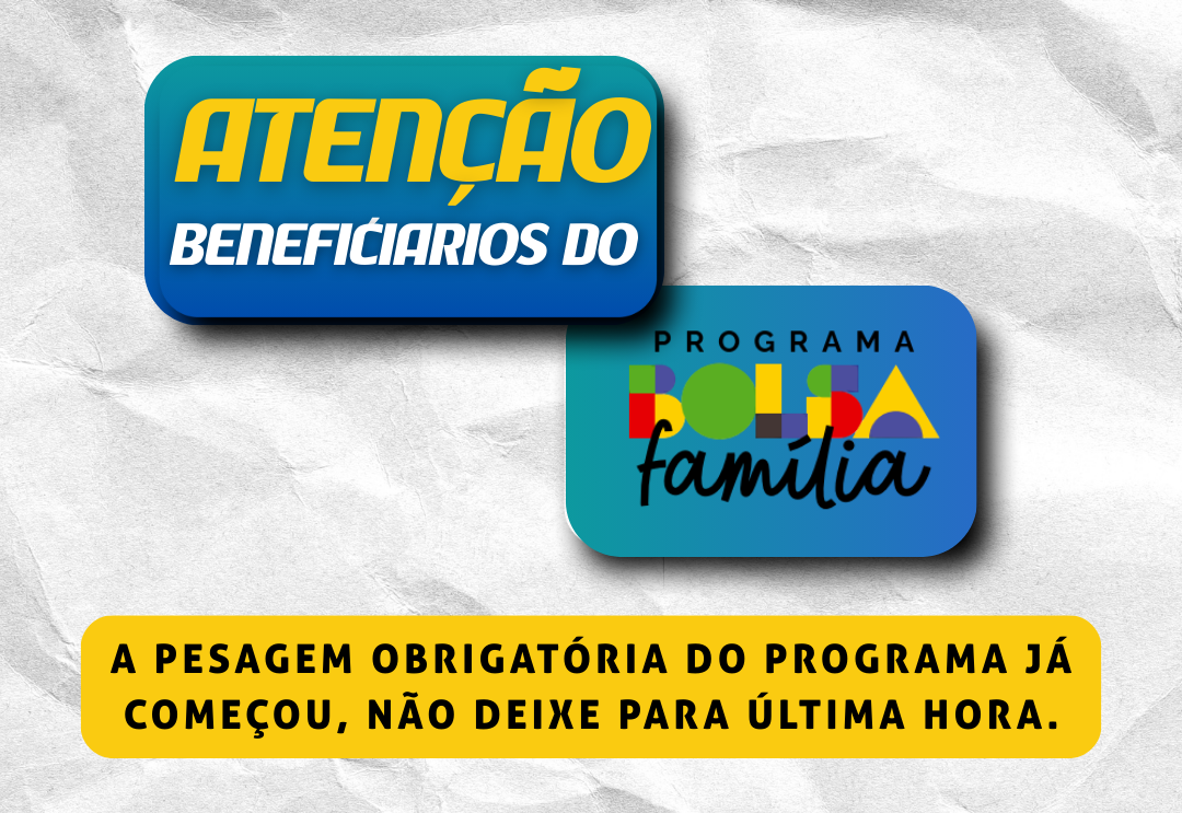 PLANTÃO DE PESAGEM – BOLSA FAMÍLIA