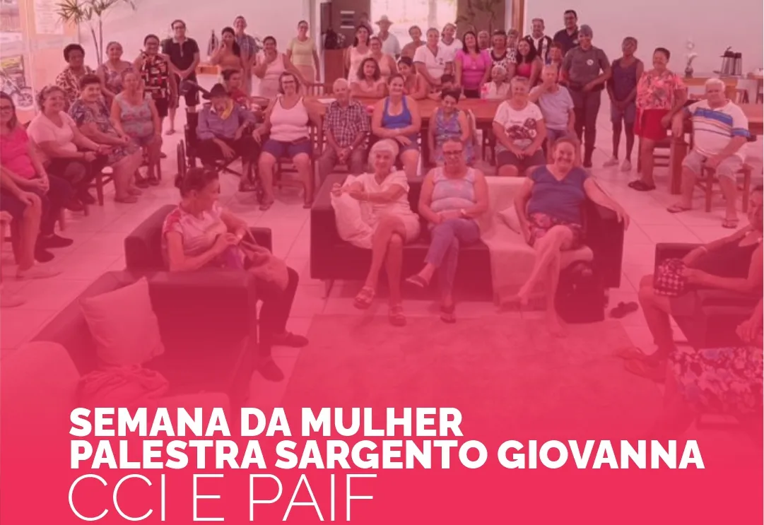 Empoderamento e Proteção: Palestra Especial no CCI de Florínea.
