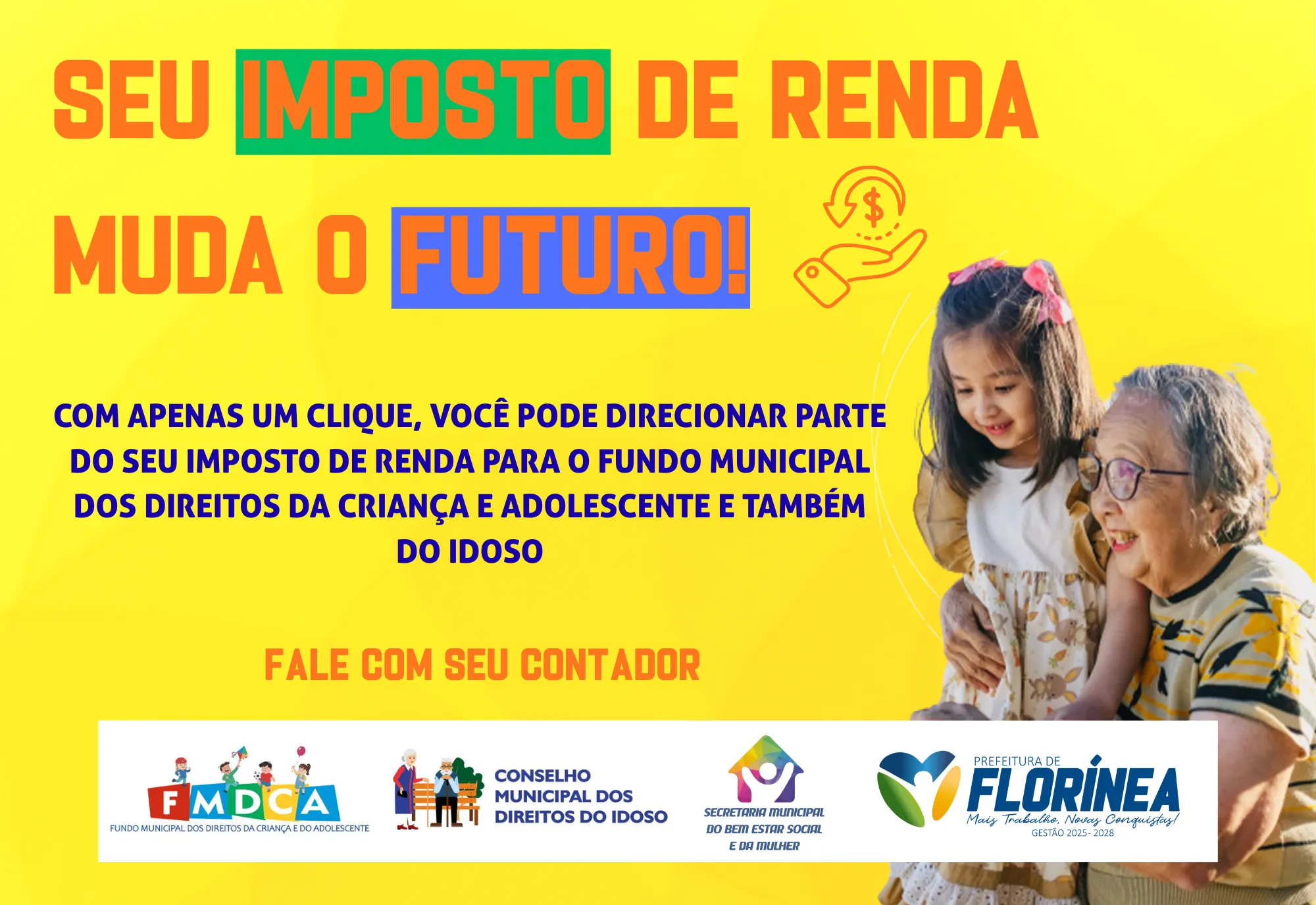 Seu Imposto de Renda muda o futuro!