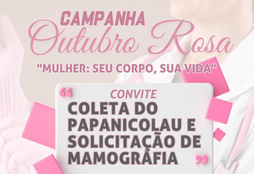 Outubro Rosa — “Mulher: seu corpo, sua vida”