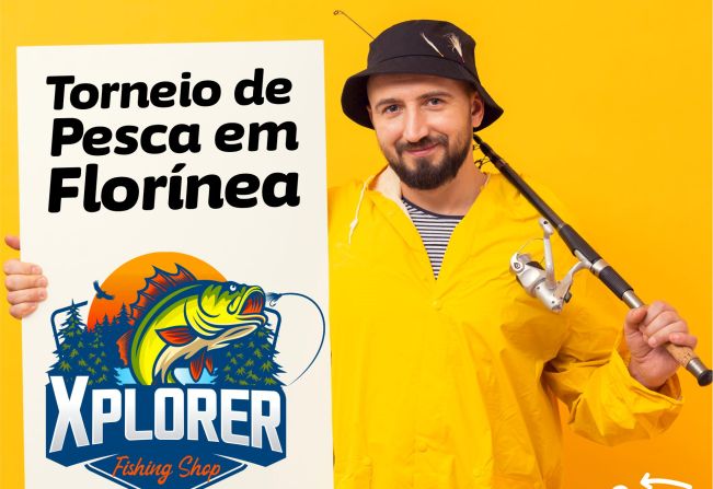 Torneio de Pesca Xplorer em Florínea!