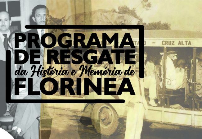 PARTICIPE! PROGRAMA DE RESGATE DA HISTÓRIA E MEMÓRIA DE FLORÍNEA