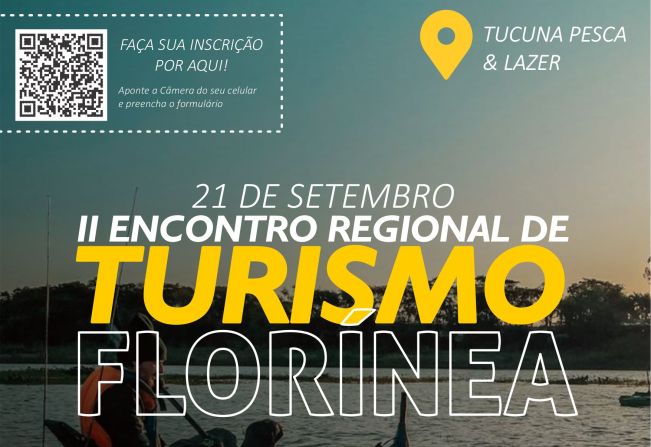 FLORÍNEA REALIZA II ENCONTRO REGIONAL DE TURISMO