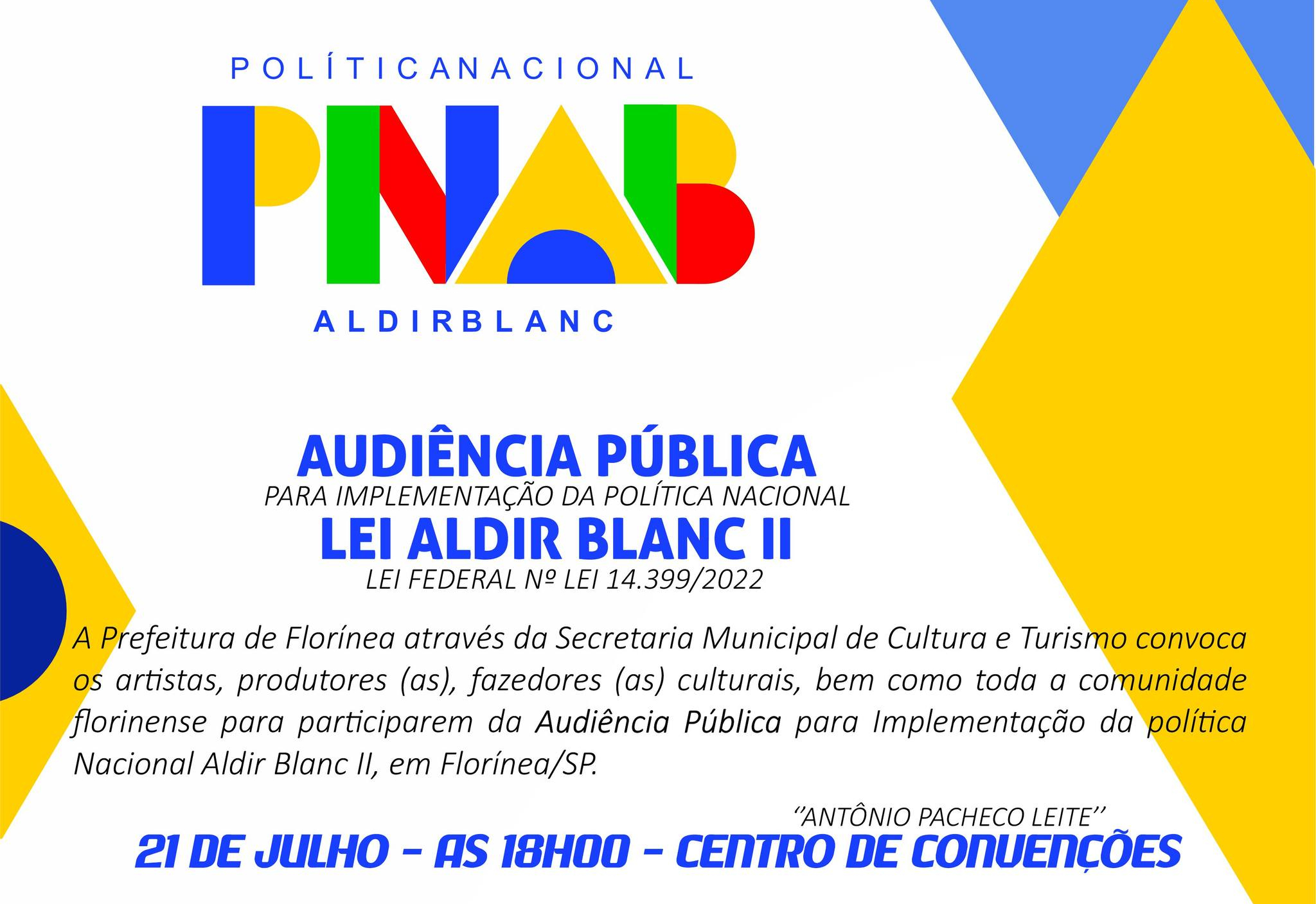 FLORÍNEA CONVIDA PARA AUDIÊNCIA PÚBLICA - “LEI ALDIR BLANC II”