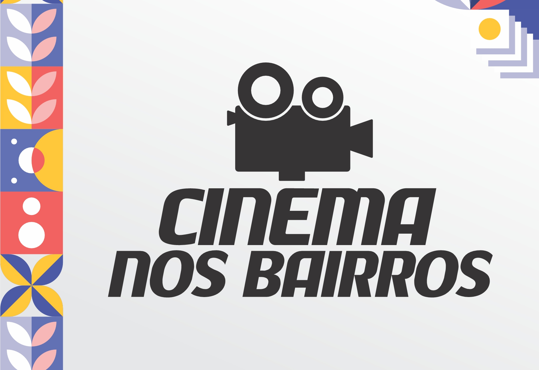 Alô Galera, chegou o projeto Cinema nos Bairros 